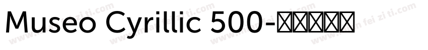 Museo Cyrillic 500字体转换